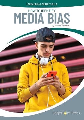 How to Identify Media Bias - Marne Ventura - cover