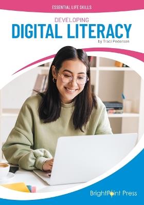 Developing Digital Literacy - Traci Pedersen - cover