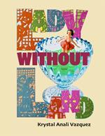 Lady Without Land: Señorita Sin Tierra
