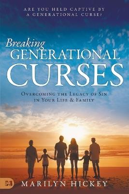 Breaking Generational Curses - Marilyn Hickey - cover