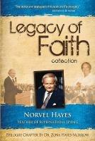 Legacy of Faith Collection: Norvel Hayes: Teacher of Supernatural Living