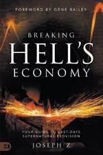 Breaking Hell's Economy