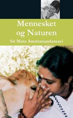Mennesket og Naturen - Sri Mata Amritanandamayi Devi,Amma - cover