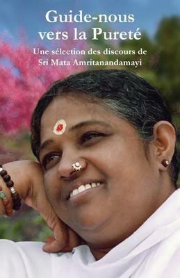 Guide-nous vers la purete - Sri Mata Amritanandamayi Devi - cover