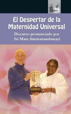El Despertar de la Maternidad Universal - Sri Mata Amritanandamayi Devi - cover
