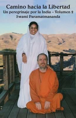 Camino hacia la Libertad Vol.2 - Swami Paramatmananda Puri - cover