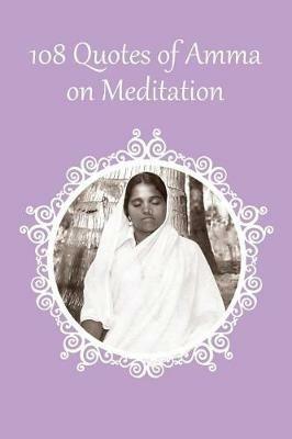 108 Quotes on Meditation - Sri Mata Amritanandamayi Devi - cover