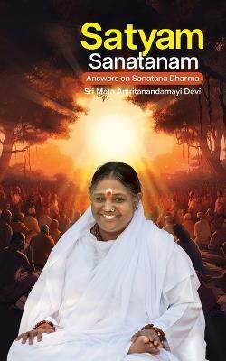 Satyam Sanatanam - Sri Mata Amritanandamayi Devi - cover