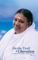 On the Trail of Liberation V2 - Br Madhavamrita Chaitanya - cover