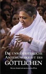 Die unwiderstehliche Anziehungskraft des Goettlichen