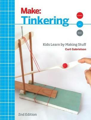 Tinkering, 2e - Curt Gabrielson - cover