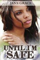 Until I'm Safe - Jane Grace - cover