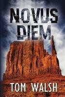 Novus Diem - Tom Walsh - cover