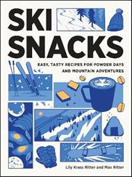 Ski Snacks: Easy, Tasty Recipes for Powder Days and Mountain Adventures