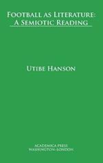 Football as Literature: A Semiotic Reading