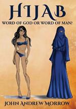Hijab: Word of God or Word of Man?