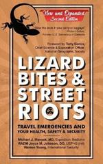 Lizard Bites & Street Riots: Travel Emergencies and Your Health, Safety, and Security