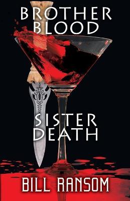 Brother Blood Sister Death - Bill Ransom - cover