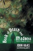 Book of Death and Madness - John Haas - cover