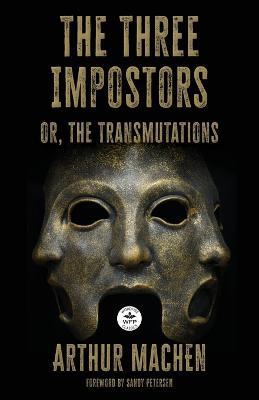 The Three Impostors: or the Transmutations - Arthur Machen - cover