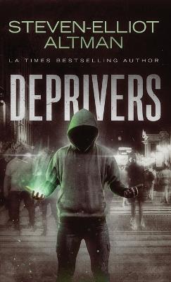 Deprivers - Steven-Elliot Altman - cover