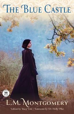 The Blue Castle - L M Montgomery - cover