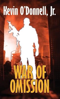 War of Omission - Kevin O'Donnell - cover