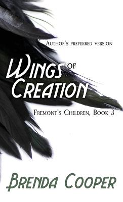 Wings of Creation - Brenda Cooper - cover
