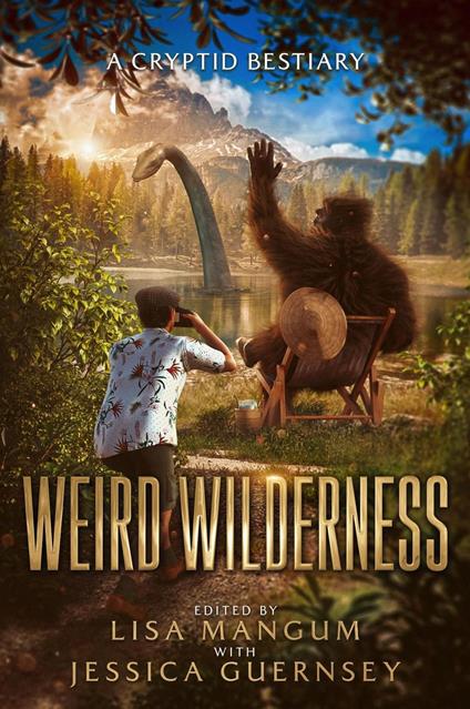 Weird Wilderness: A Cryptid Bestiary