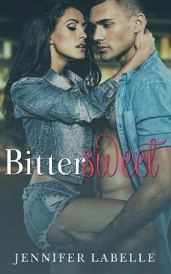 Bittersweet - Jennifer Labelle - cover