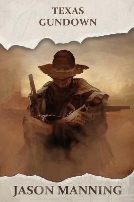 Texas Gundown - Jason Manning - cover