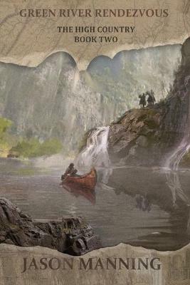 Green River Rendezvous - Jason Manning - cover