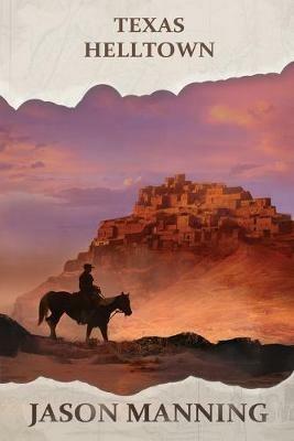 Texas Helltown - Jason Manning - cover