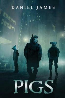 Pigs - Daniel James - cover