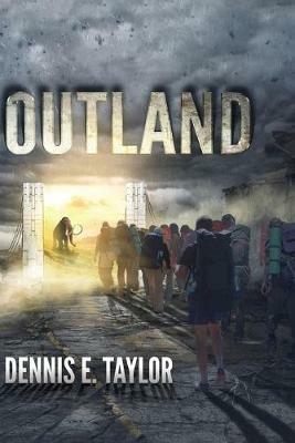 Outland - Dennis E Taylor - cover