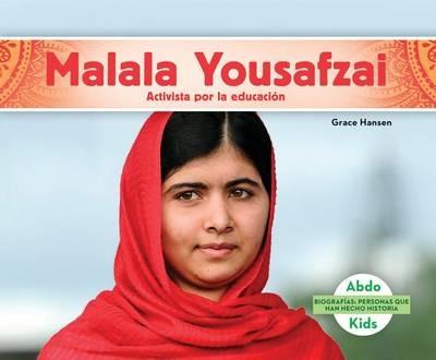 Malala Yousafzai: Activista Por La Educacion / Education Activist - Grace Hansen - cover