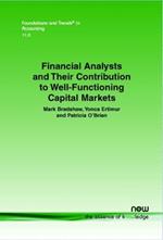 Financial Analysts and Their Contribution to Well-Functioning Capital Markets
