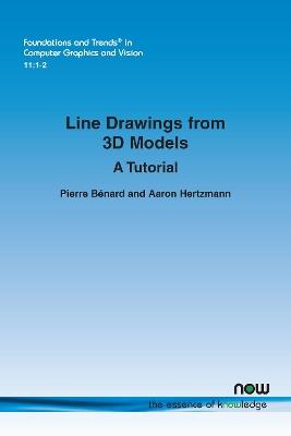 Line Drawings from 3D Models: A Tutorial - Pierre Bénard,Aaron Hertzmann - cover
