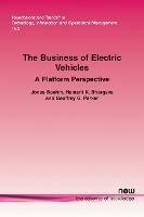 The Business of Electric Vehicles: A Platform Perspective