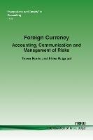 Foreign Currency: Accounting, Communication and Management of Risks
