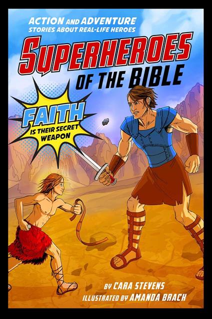 Superheroes of the Bible - Cara J. Stevens,Amanda Brack - ebook