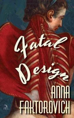Fatal Design - Anna Faktorovich - cover