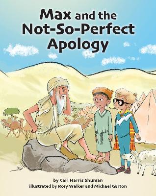 Max and the Not-So-Perfect Apology: Torah Time Travel #3 - Carl Harris Shuman - cover