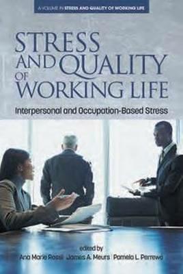 Stress and Quality of Working Life: Interpersonal and Occupation-Based Stress - cover