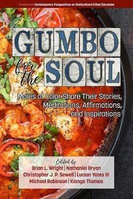 Gumbo for the Soul: Liberating Memoirs and Stories to Inspire Females of Color - cover