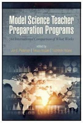 Model Science Teacher Preparation Programs: An International Comparison of What Works - cover