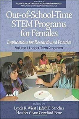 Out-of-School-Time STEM Programs for Females, Volume 1: Implications for Research and Practice: Longer-Term Programs - cover