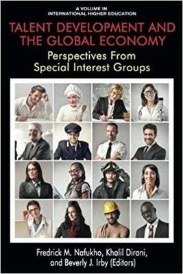 Talent Development and the Global Economy: Perspectives from Special Interest Groups - cover