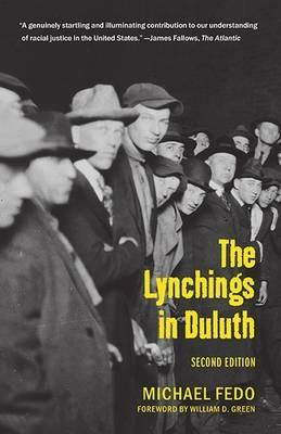 The Lynchings in Duluth: Second Edition - Michael Fedo - cover