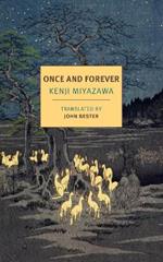 Once And Forever: The Tales of Kenji Miyazawa